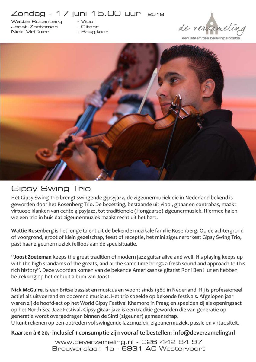 17 juni 2018 – 15.00 uur <a href="/DeVerzameling/">Marie-José van Hekke</a> Het Gipsy Swing Trio
U kunt rekenen op een optreden vol swingende jazzmuziek, zigeunermuziek, passie en virtuositeit.
deverzameling.nl/evenementen-li…