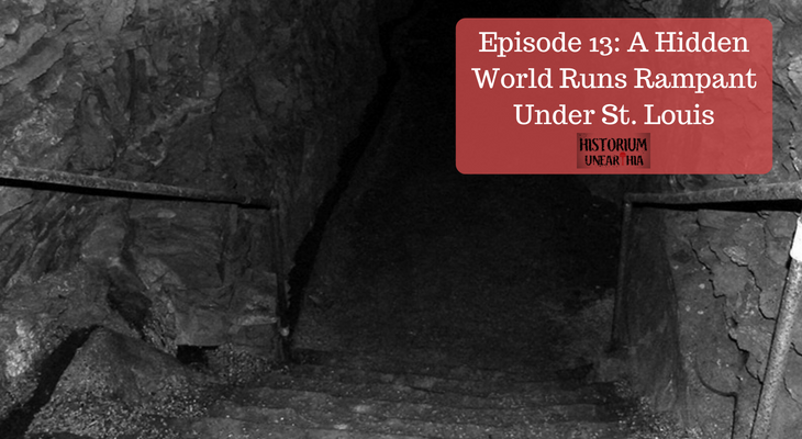 HistoriumU's tweet image. NEW EPISODE! There’s a hidden world under the streets of St. Louis. Buried deep within the earth, it’s so secret even residents of the Gateway City have no idea it exists. Have you ever heard of the caves of St. Louis? #history #WednesdayWisdom bit.ly/2wL95GJ