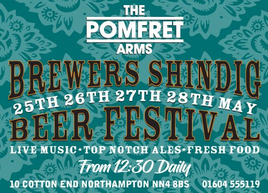 CottonEndBrew's tweet photo. Next weekend at @pomfretarms, The Brewers Shindig! Our 4 day beer festival! A selection of our best beers and guest beers from around the county and beyond. @Hartfamilybeer @Northants_CAMRA @PhippsNBC @AlbionBrewery https://t.co/q7d0z8klH5