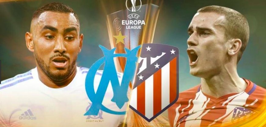Olympique de Marsella VS Atlético de Madrid.