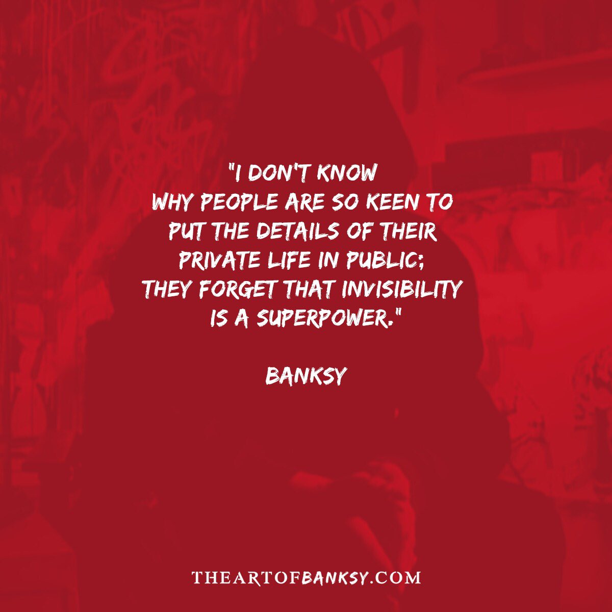 "I don't know why people are so keen to put the details of their private life in public; they forget that invisibility is a superpower."
BANKSY #banksy #banksyexhibition #banksyart #streetart #berlin🇩🇪 #theartofbanksy #theartofbanksyexhibition
