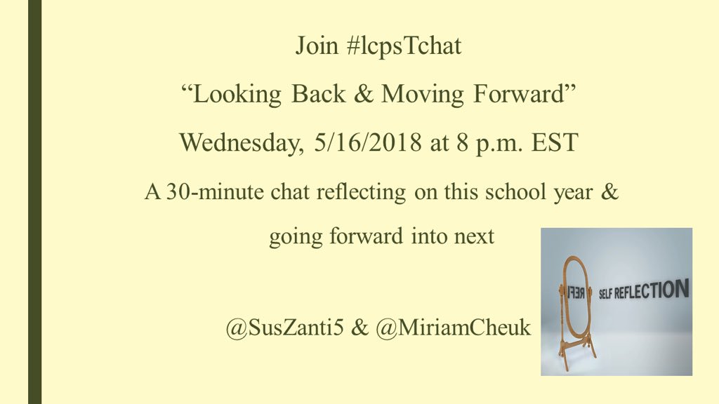 SusZanti5's tweet image. Hey #PLN Don’t miss #lcpsTchat tonight at 8:00 pm, for a chance to reflect on the year, and look forward to next!  #KidsDeserveIt #JoyfulLeaders #HackLearning #LCPS18 😊