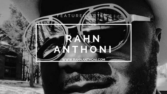 IndieMusicIndex's tweet photo. Featured Artist: Rahn Anthoni https://t.co/C4NPI8VEX3 https://t.co/IQ3khnog9T