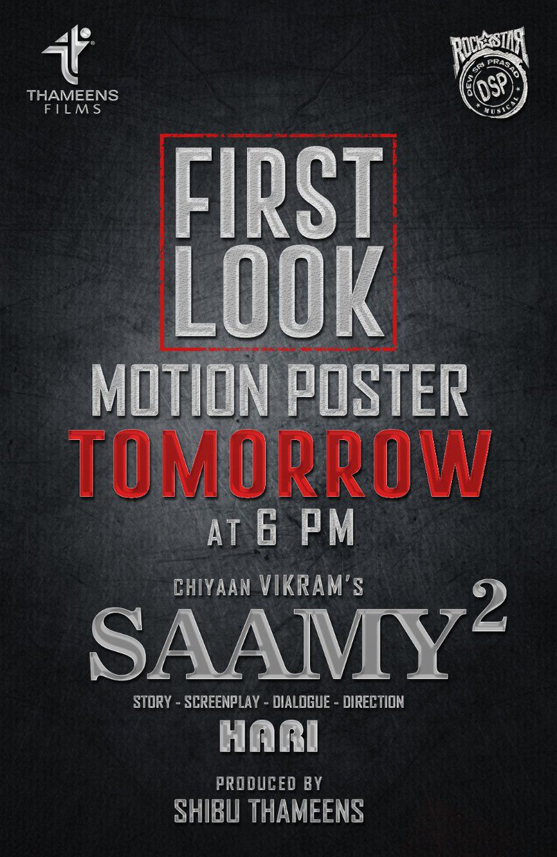 johnmediamanagr's tweet photo. Here is the much awaited #ChiyaanVikram 's #SaamySquare motion poster to be unveiled @ 6pm Tomorrow stay tuned 

Mark your calendar to be massive
#SaamySquareFirstlook
#ChiyaanVikram @KeerthyOfficial #BobbySimha #DirectorHari @ThameensFilms @shibuthameens @ThisIsDSP @proyuvraaj https://t.co/Elf3QX3eRD