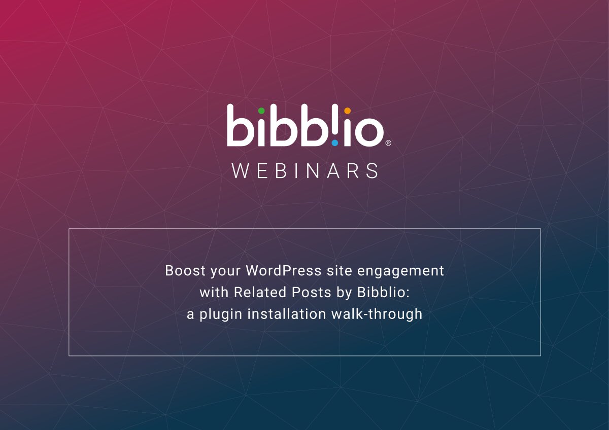 Bibblio's tweet image. Do you want to boost your #WordPress site engagement? 

Then this is the webinar for you: hubs.ly/H0c5PrZ0 now and receive a recording, even if you can&apos;t attend. #31May #RelatedPosts #plugin