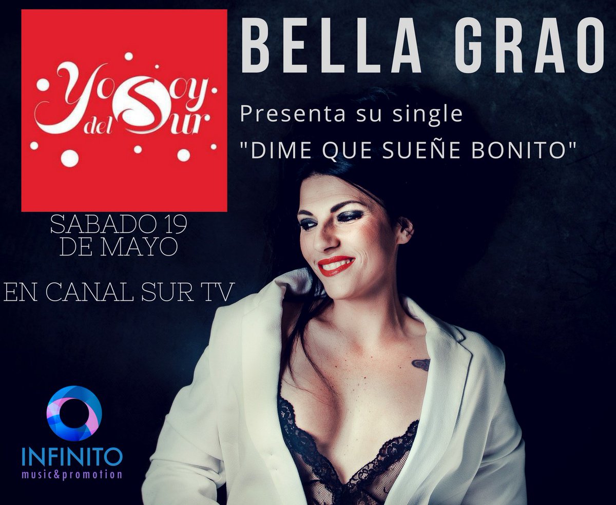 BELLA GRAO presentará su single #DimeQueSueñeBonito el sábado 19 de Mayo en el programa #YoSoyDelSur de <a href="/canalsur/">CanalSur</a>