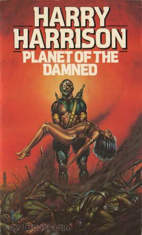 SentiDrift's tweet image. These two covers for Harry Harrison’s Planet of the Damned give off such different vibes. One badass, one boring.