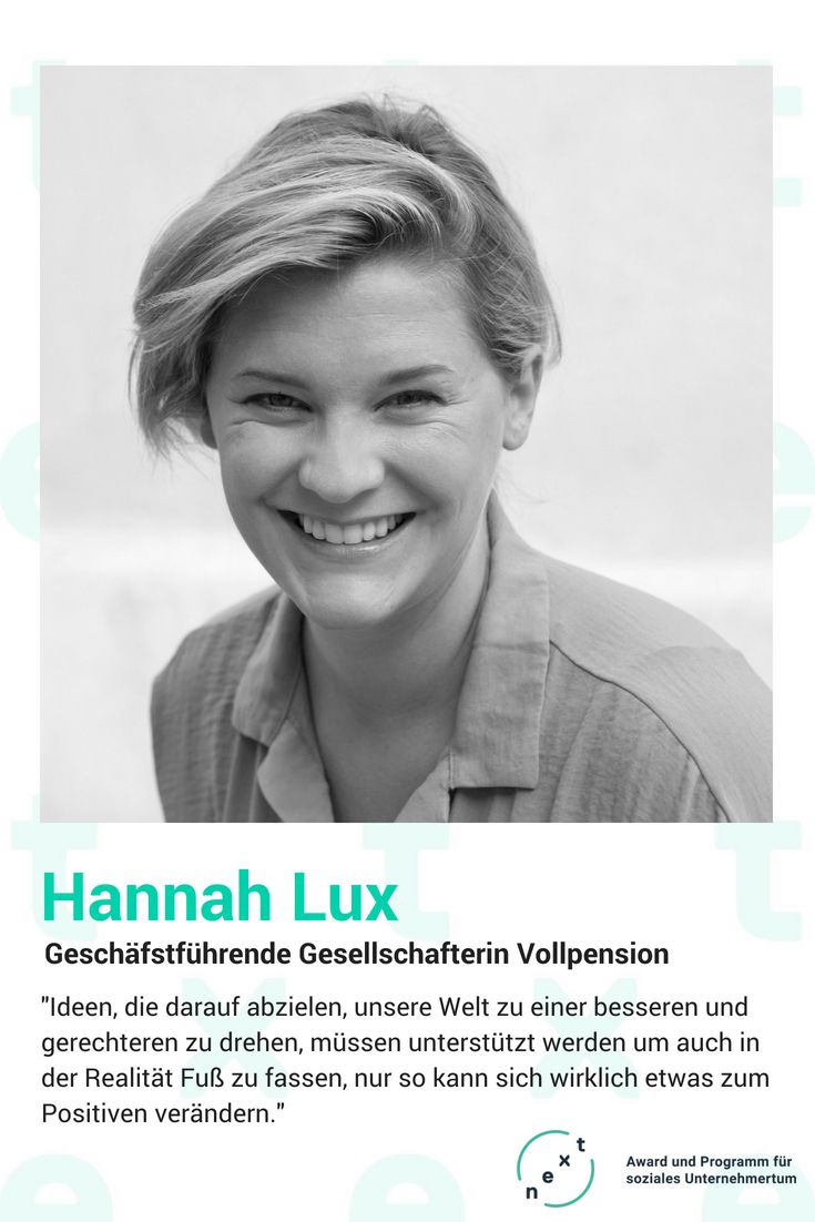 next_award's tweet photo. Wir freuen uns, das erste Jurymitglied für den @next_award bekanntzugeben: Hannah Lux ist Geschäftsführerin des #Sozialunternehmen Vollpension und ein aktiver Teil und Kennerin der österreichischen #SocialEntrepreneurship &amp; #StartUp Szene https://t.co/HKqXd3x23H