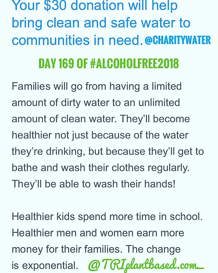TRIplantbased's tweet photo. Another month doing #alcoholfree2018 on day 169 #alcoholfree and feeling amazing 🕺 I’m giving $30 a month to @charitywater and giving up alcohol for at least one year to show my support for this amazing charity and all the fantastic work it does #charitywater #cleanwater https://t.co/JDwb45Hnrg