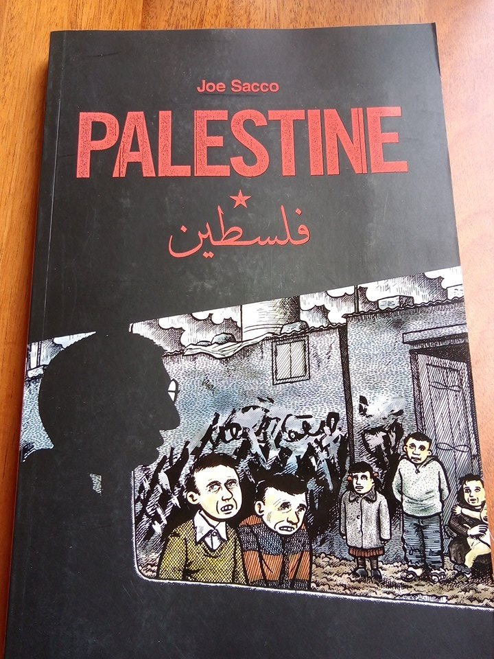 Palestina, por Joe Sacco, so major periodista gráfico de guerras, en el mundo.
