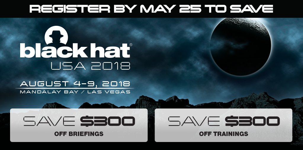BlackHatEvents's tweet image. Early rates for #BHUSA Briefings &amp;amp; Trainings expire on Friday, May 25 at 23:59 PT. Register soon to save on your pass!