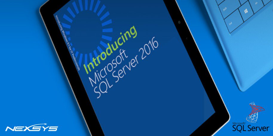 Nexsys_Paraguay's tweet image. @Microsoft #SQLServer2016 convierte sus aplicaciones críticas en aplicaciones inteligentes con rendimiento in-memory y análisis avanzado integrados.
Solicite apoyo con Nexsys: comercial.py@nexsysla.com #SomosTuMayorista