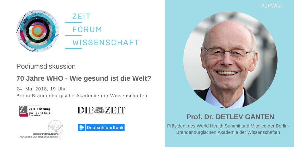 HoltzbrinckBLN's tweet photo. #WHO70: Zeit für eine Bestandsaufnahme! Gesundheit für alle Menschen – ist das Ziel erreichbar? Darüber diskutiert @ZEITstiftung u @zeitverlag u @Dlf_Forschung u.a. mit Prof. Detlev Ganten, Präsident @WorldHealthSmt, beim #ZFWiss  am 24. Mai @bbaw_de! https://t.co/yRELJVgO84 https://t.co/MKR1gdbC94