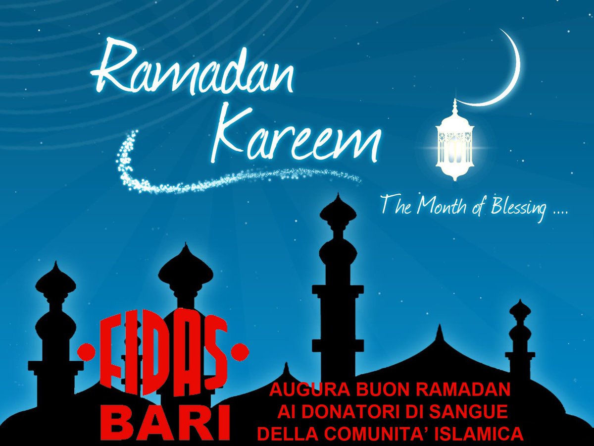 Fidas Bari Ø¹ÙÙ ØªÙÙØªØ± La Fidasbari Augura Buon Ramadan A Tutti I Donatori Di Sangue Della Comunita Islamica Di Bari E Puglia Donasanguedonavita Oggidono Fidasbariforever Doniamoinsieme Giveblood Sistemasangue Ramadanmubarak 17maggio