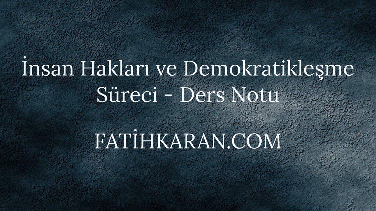 fatihkarancom's tweet photo. İnsan Hakları ve Demokratikleşme Süreci - Ders Notu #dersnotları #dersnotlarım #fatihkarancomdersnotları #insanhakları #insanhaklarıdersnotu #insanhaklarıvedemokratikleşmesüreci #lojistikdersnotları #lojistikdersnotuindir https://t.co/UbCtt0LXUs https://t.co/lAKfby9OCh