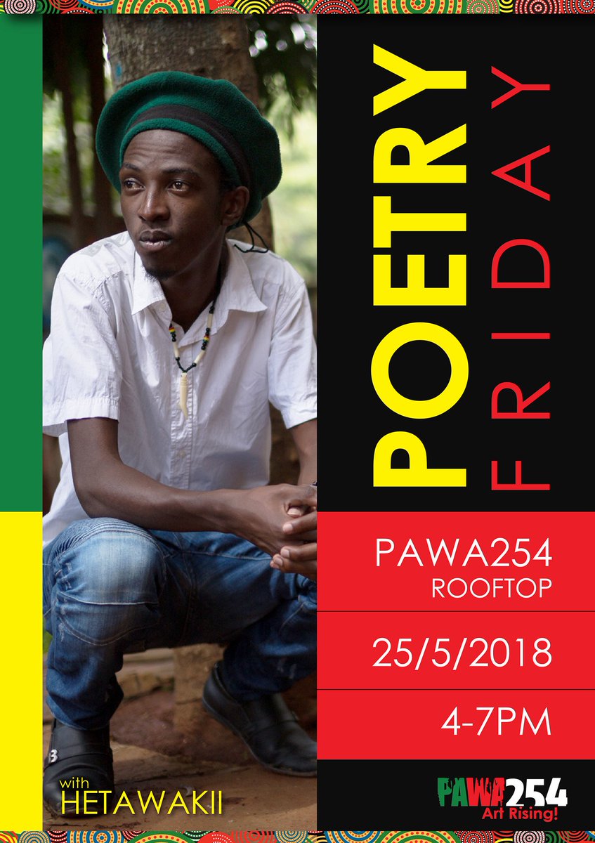 kemikalex's tweet image. #pawa254 poetry friday features @HetawakI

 25.5.18 mark your calendars