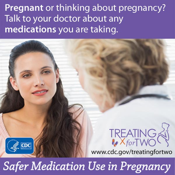 CDC_NCBDDD's tweet photo. Pregnant or thinking of getting pregnant? Talk to ALL your healthcare providers before starting or stopping any medicine. Find resources from our #Treating4Two program: https://t.co/Ih2Y2KrmLU #NWHW https://t.co/ezbY91vBKp