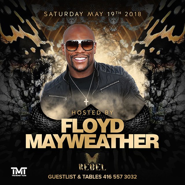 Get ready for <a href="/FloydMayweather/">Floyd Mayweather</a> on Saturday May 19th inside Rebel! Ladies free until 11:30pm on the list. VIP Tables: 416-557-3032 torontonightlife.com/floyd-mayweath… #Toronto #yyz #6ix