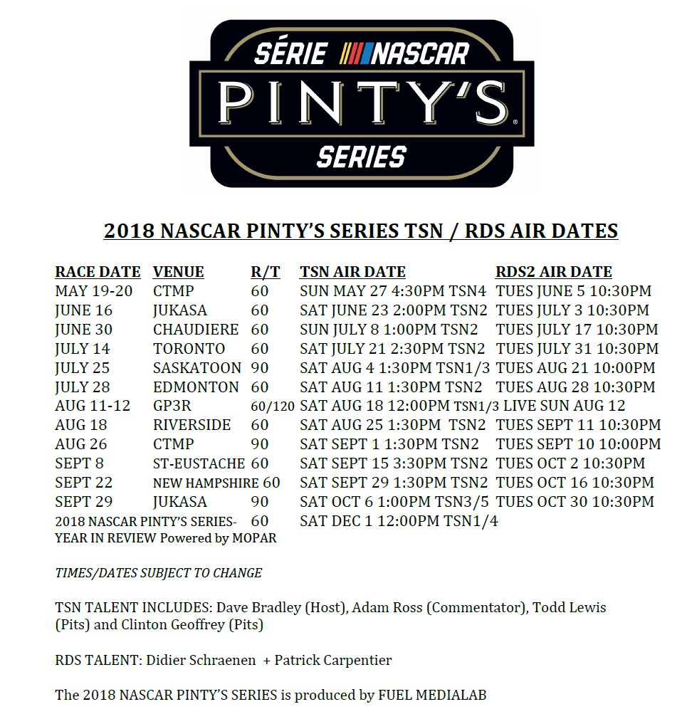 Here it is!  The @NASCARPintys Series <a href="/NASCARonTSN/">NASCAR on TSN</a> / <a href="/RDSca/">RDS</a> air dates the 2018 #NASCARPintys season. <a href="/NASCARHomeTrack/">NASCAR_Roots</a> <a href="/Pintysfoods/">Pinty's</a> #TrueNorthStrongAndFast