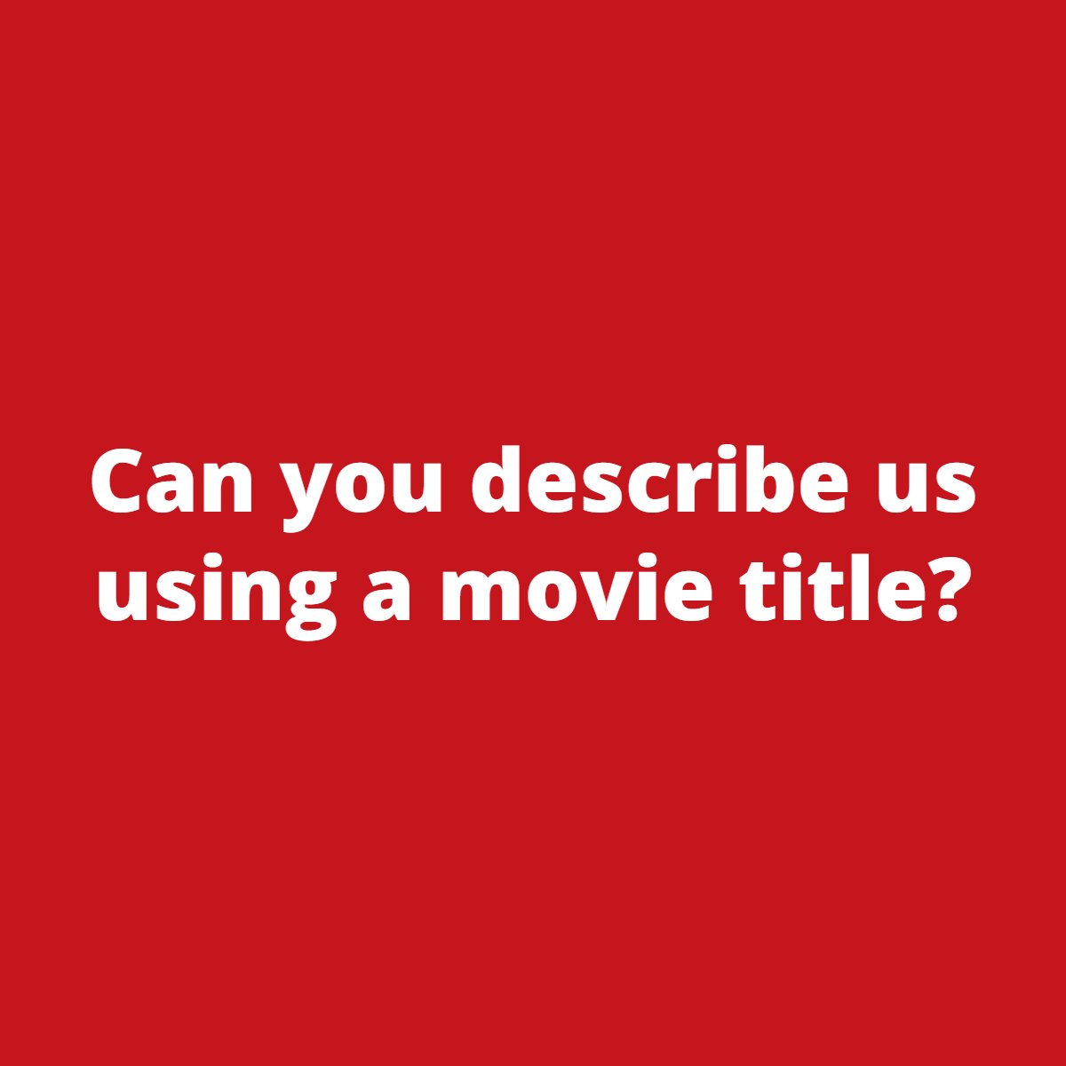 It could be a classic film or something that's still showing on the big screen!