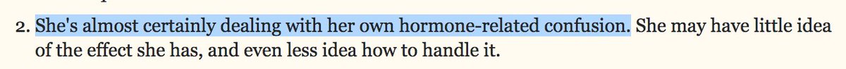 "She's almost certainly dealing with her own hormone-related confusion."