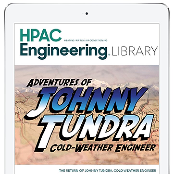 HPACEng's tweet photo. NEW E-BOOK: JOHNNY TUNDRA IS BACK! For the first time in one place, we've collected ALL the hair-raising episodes of Ron Wilkinson's intrepid cold-weather engineer who braved the elements to educate our readers from 2015 to 2018. (Art by Ashly Ribblett.) https://t.co/mja1mNYdP2 https://t.co/ucDXLRmkJD