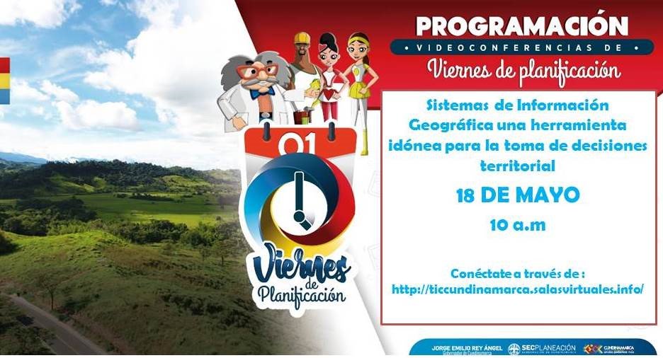 ProspectivaCund's tweet photo. Invitamos a la comunidad Cundinamarquesa a participar este viernes 18 de mayo a las 10am en la videoconferencia de "Sistemas de Información Geográfica. Una herramienta idónea para la toma de decisiones". #ViernesdelaPlanificación Link https://t.co/G5J2AhMvad https://t.co/b8ZmrzEjNu