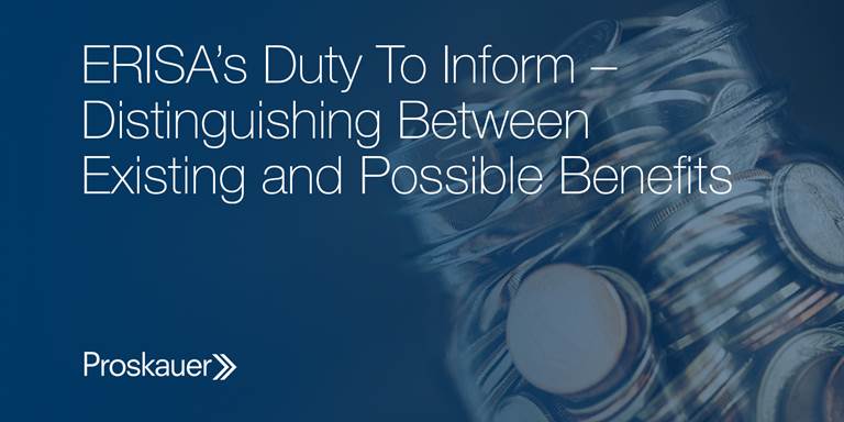 ProskauerEBEC's tweet photo. #ERISA’s Duty To Inform – Distinguishing Between Existing and Possible #Benefits https://t.co/XzRtFPV7qL https://t.co/yUsS40QzIr
