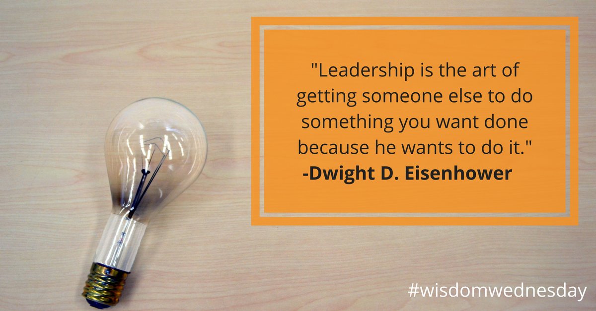 PFS_ItsTime's tweet image. 💡 Wisdom Wednesday Quote 💡 "Leadership is the art of getting someone else to do something you want done because he wants to do it." -Dwight D. Eisenhower #wisdomwednesday #wednesdaywisdom #wisdomwed