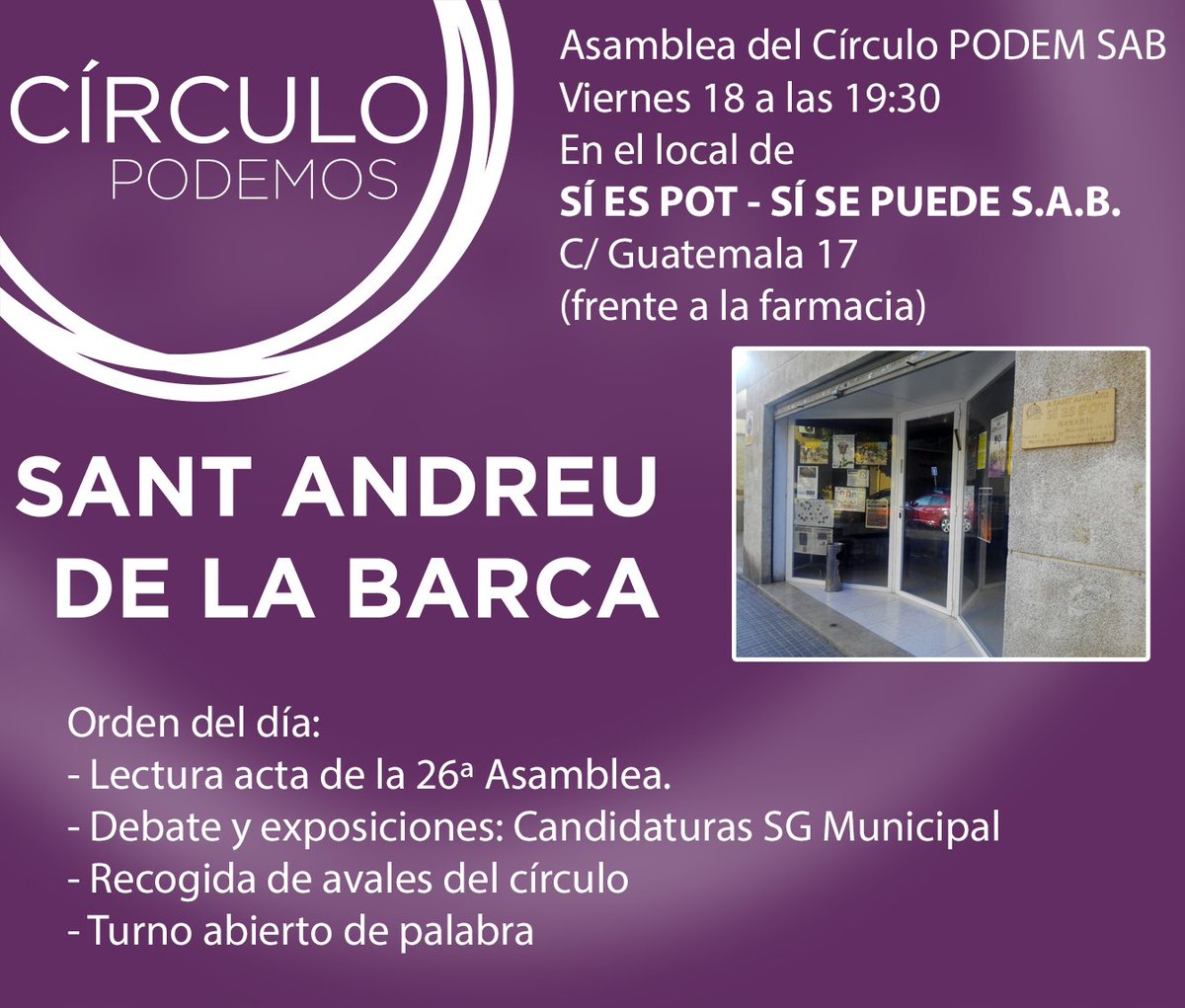 SIESPOTSAB's tweet photo. Asamblea de Círculo este Viernes 18 a las 19:30 en el local de SÍ ES POT - SÍ SE PUEDE S.A.B. C/Guatemala 17 (frente a la farmacia) https://t.co/sBeWgsGAwf