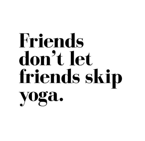 Grab your friends and get to class, because yoga buddies are the best! 🙌