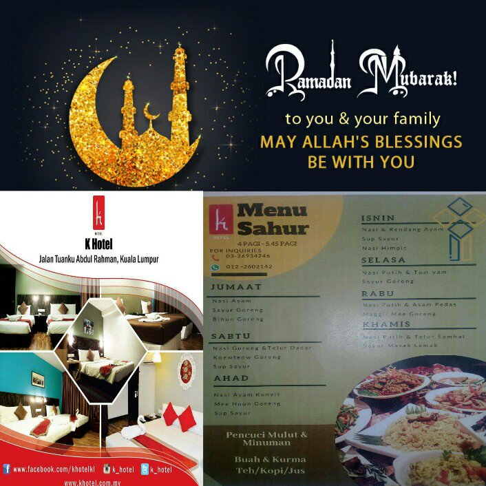 k_hotel's tweet photo. #Ramadan Mubarak to all our Muslim guest, around the world! We wish you a blessed &amp; peaceful month. For reservation call us at +603- 2693 4246
#RamadanKareem https://t.co/YoTeTXcisQ