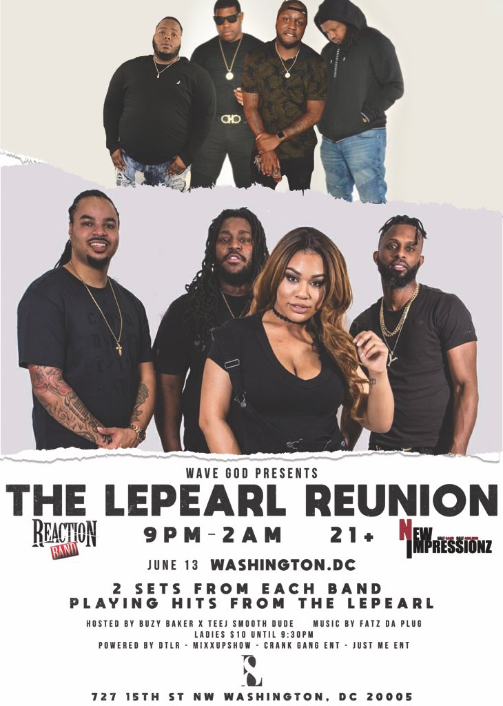 TeejSmoothDude's tweet photo. The LePearl Reunion | Reaction x New Impressionz | 6.13 Wash DC https://t.co/rWzsq2HIDi