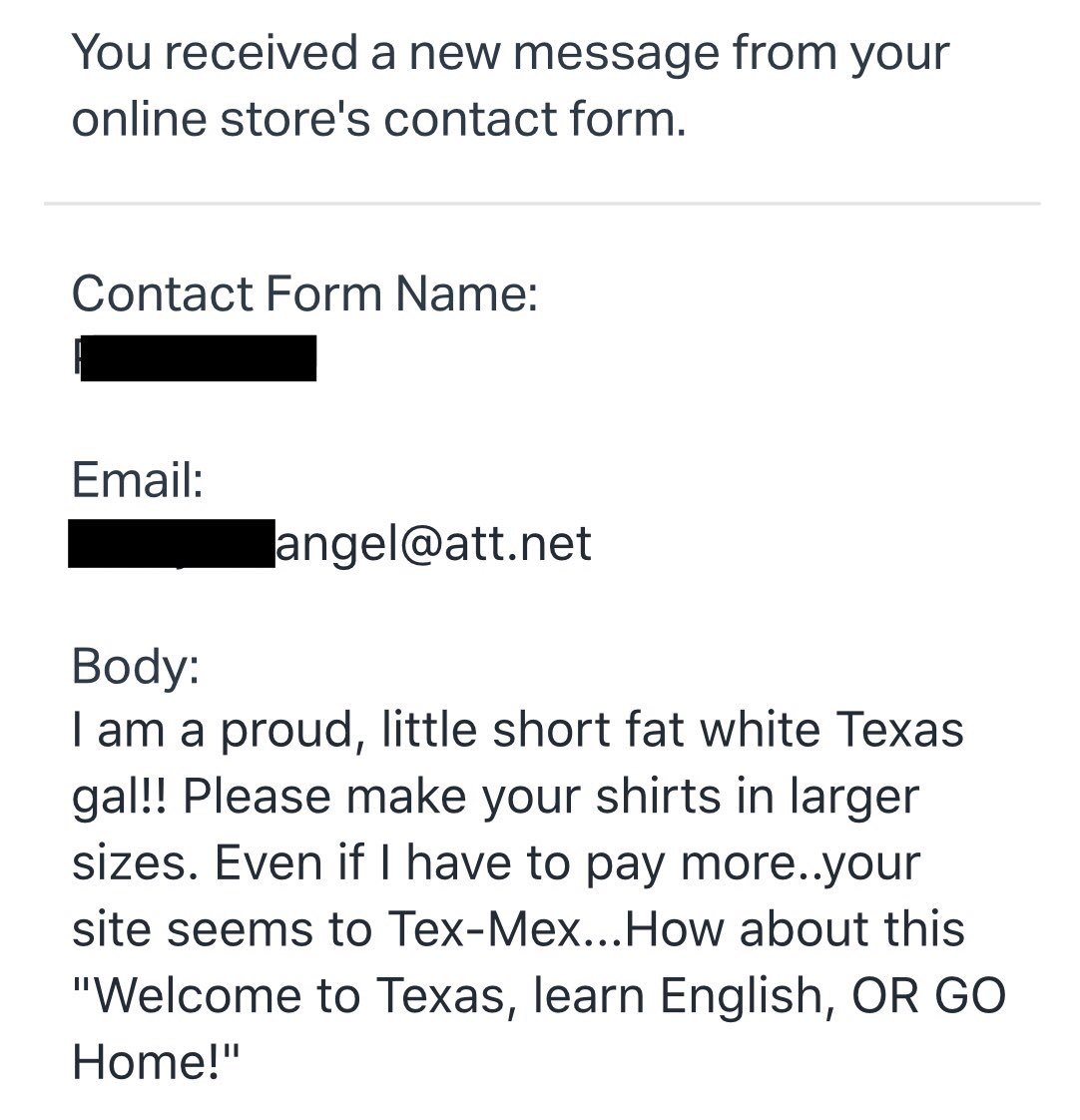 jaybsauceda's tweet photo. A woman emailed the @TexasHumor help desk and told us our site was too Tex-Mex. She also asked for 3XL shirts (which we do carry).
“How about this...Welcome to Texas, learn English...OR GO HOME.”
🧐
Her message and my response. https://t.co/LCdFdBmXQ7