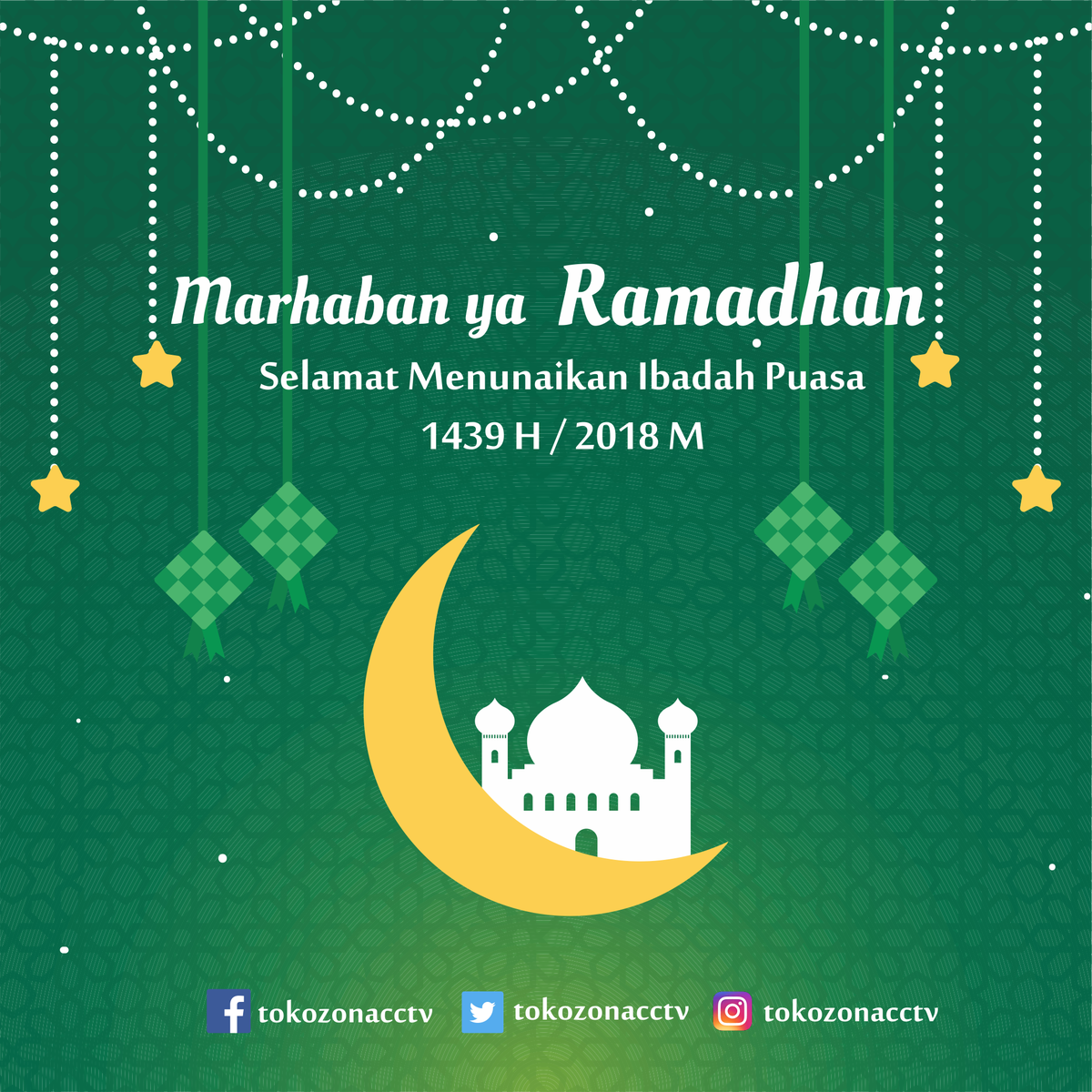 Toko Zona Cctv No Twitter Marhaban Ya Ramadhan Selamat Menunaikan Ibadah Puasa 1439 H 2018 M Cctvcirebon Tokocctvcirebon Zonacctv Pasangcctv Kamerakeamanan Cireboncctv Cctv Cctvuntukrumah Cctvuntukkantor Cctvonline Cctvbergaransi