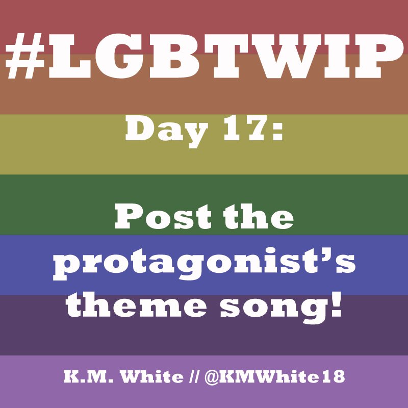 AJWhiteAuthor's tweet photo. #LGBTWIP May 17: Time for tunes—post a link to your protagonist’s theme song and explain why. Do the chugging guitars remind you of their stubble and scars? Does the light, bubbly synth remind you of their optimism? https://t.co/VQ00P0uGSz