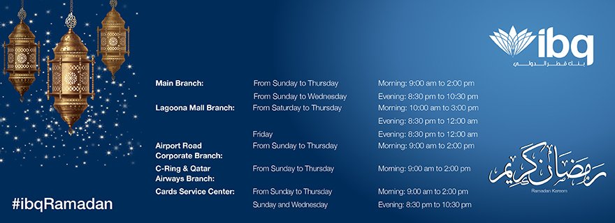 ibq wishes you a blessed Ramadan. For opening hours during Ramadan visit ibq.com.qa — at IBQ.