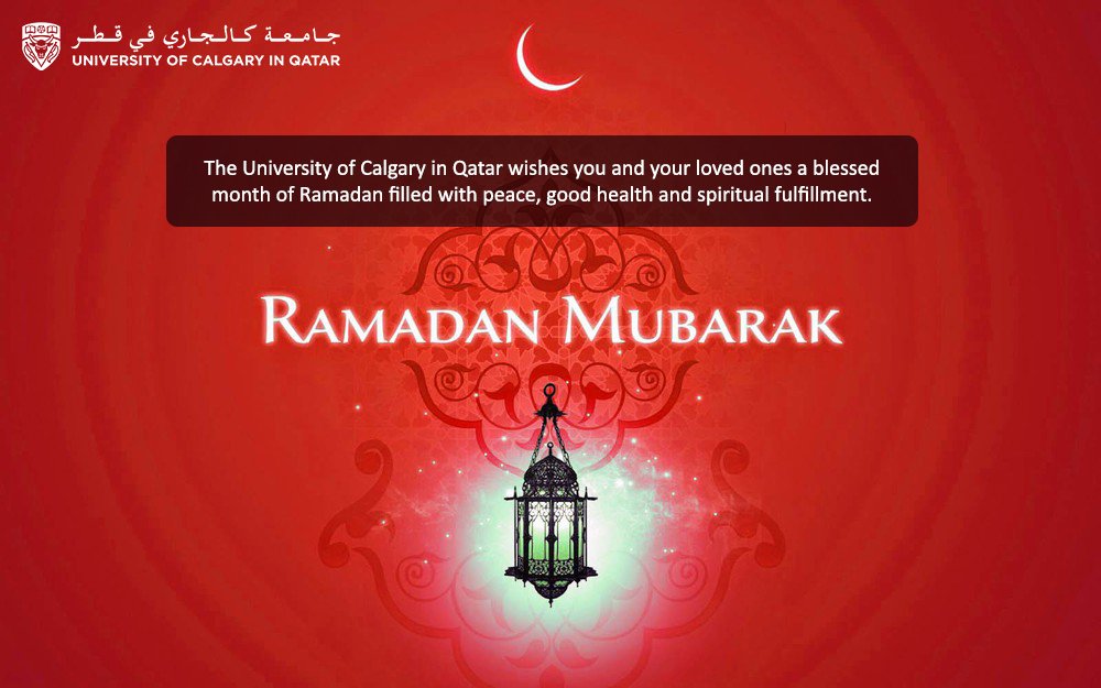 UCQNursing's tweet photo. Ramadan Mubarak from all of us at the University of Calgary in Qatar! #UCQnursing #Ramadan #RamadanKareem #RamadanMuarak #MonthofFasting #University #Education #رمضان #رمضان_كريم https://t.co/8sTNmApODk