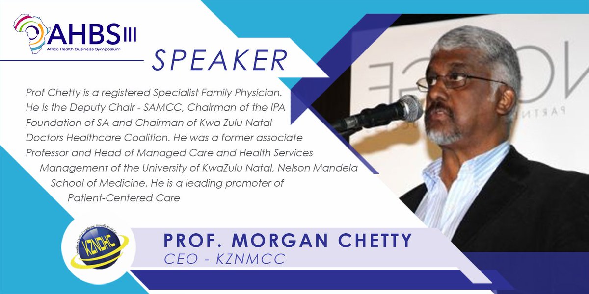 AHBS III - Join us and Prof. Chetty on 8-9 October in Johannesburg. More info: africahealthbusiness.com