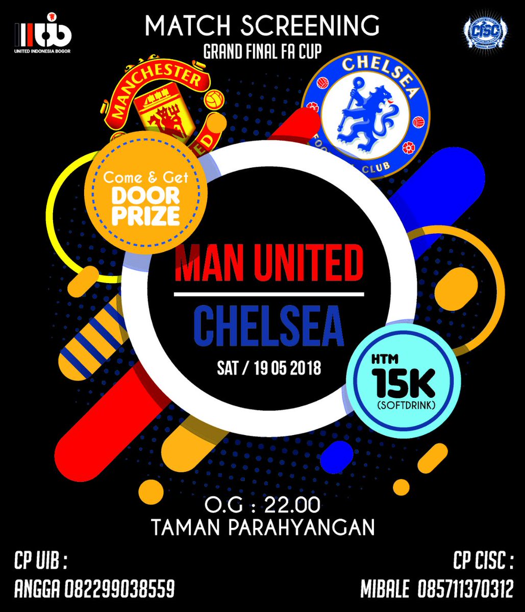ciscbgr's tweet image. - NONTON BARENG CISC BOGOR -
                    FINAL FA CUP

🔵 Chelsea FC 🆚 Man Utd 🔴
📅 Sabtu ,19 Mei 2018
🏠 Taman Parahyangan Satu
⏲ Open Gate: 22.00 WIB
🎫 HTM: 15k
*Come and Get The DoorPrize*

▶ Pendaftaran Membership 2018-2019

#ciscbgr
#raincityblues
#FinalFACup