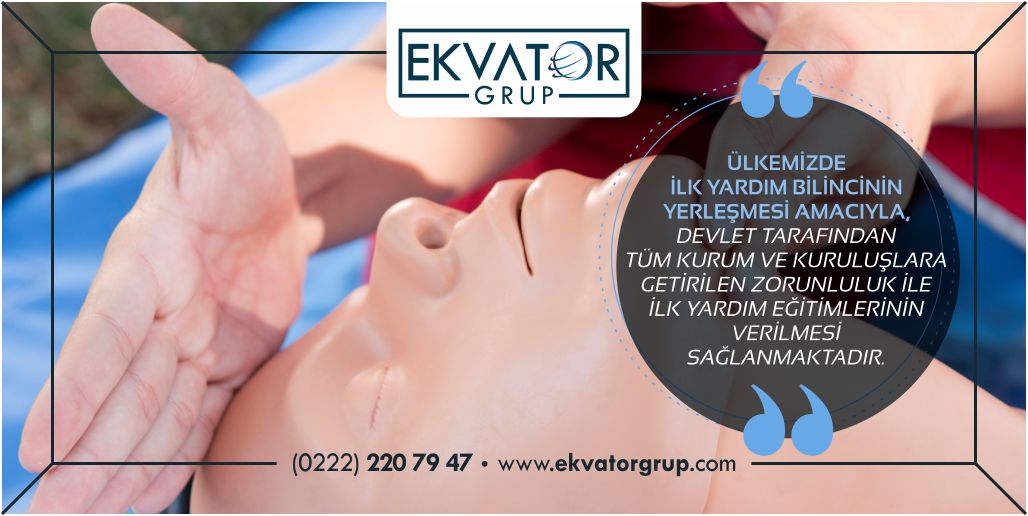 Ülkemizde ilk yardım bilincinin yerleşmesi amacıyla, devlet tarafından tüm kurum ve kuruluşlara getirilen zorunluluk ile ilk yardım eğitimlerinin verilmesi sağlanmaktadır. 
Detaylı Bilgi için;  0222 220 79 47 – ekvatorgrup.com
#işsağlığı #işgüvenliği  #işsağlığıhizmeti