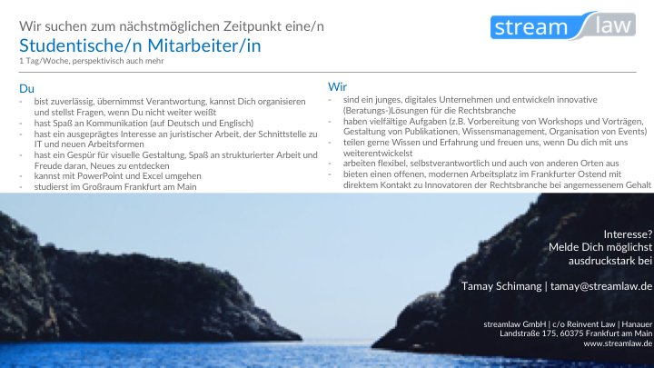<a href="/streamlaw_de/">streamlaw</a> sucht studentische Unterstützung! Spread the word! 

<a href="/MMBues/">Micha-Manuel Bues</a> <a href="/mchartung/">Markus Hartung</a> @legaltechteam <a href="/Akoneira/">Daniella Domokos</a> <a href="/LegalTechLab/">Legal Tech Lab Ve</a> <a href="/TalentRocket/">TalentRocket</a> <a href="/legalheadgmbh/">Legalhead</a> <a href="/LegaltechFFM/">LegalTech Forum</a> @TechQuartier <a href="/MichaGrupp/">Michael Grupp</a> <a href="/PDIP74/">Pascal Di Prima</a>