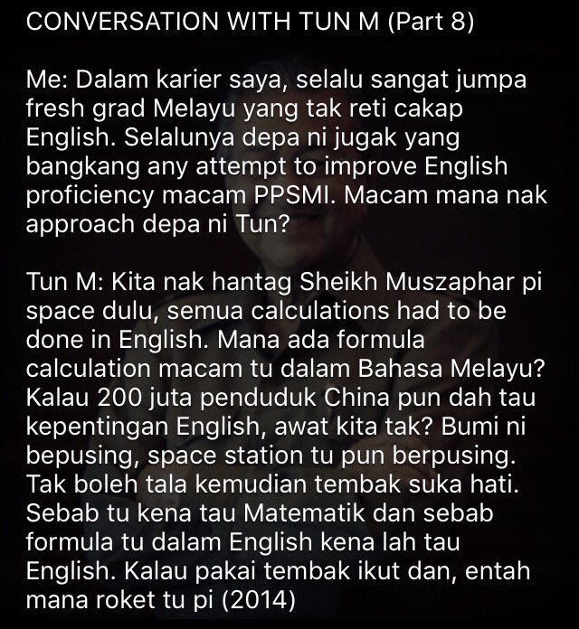 asrulmm's tweet photo. Tun Mahathir on English proficiency, from my private conversation with him on 10 February 2014 https://t.co/tx2Caaju5K