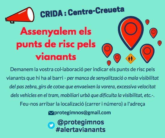 📢📢📢 Crida: Centre-Creueta. Assenyalem els punts de risc pels vianants 🚸Fins el 31 de maig 📨 protegimnos@gmail.com #alertavianants