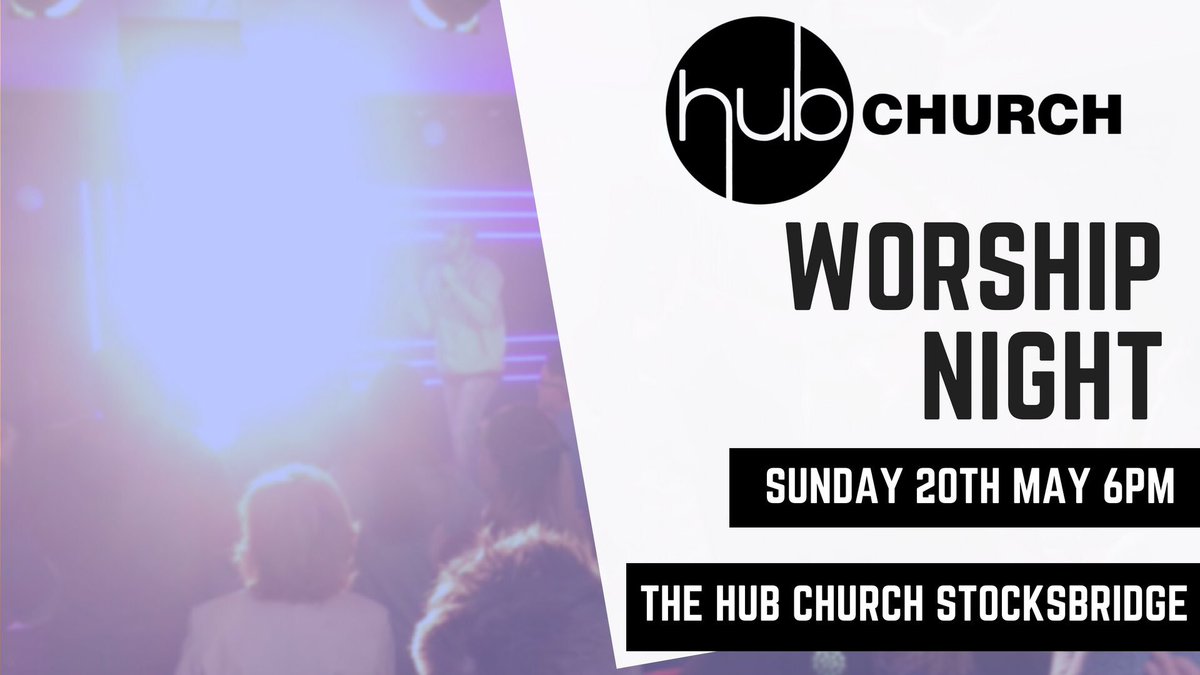 HubChurch1's tweet photo. This is going to be a great night of worship, prayer &amp; impartation. Come and join us 6pm The HUB Church Stocksbridge. https://t.co/bzpy5khYvu