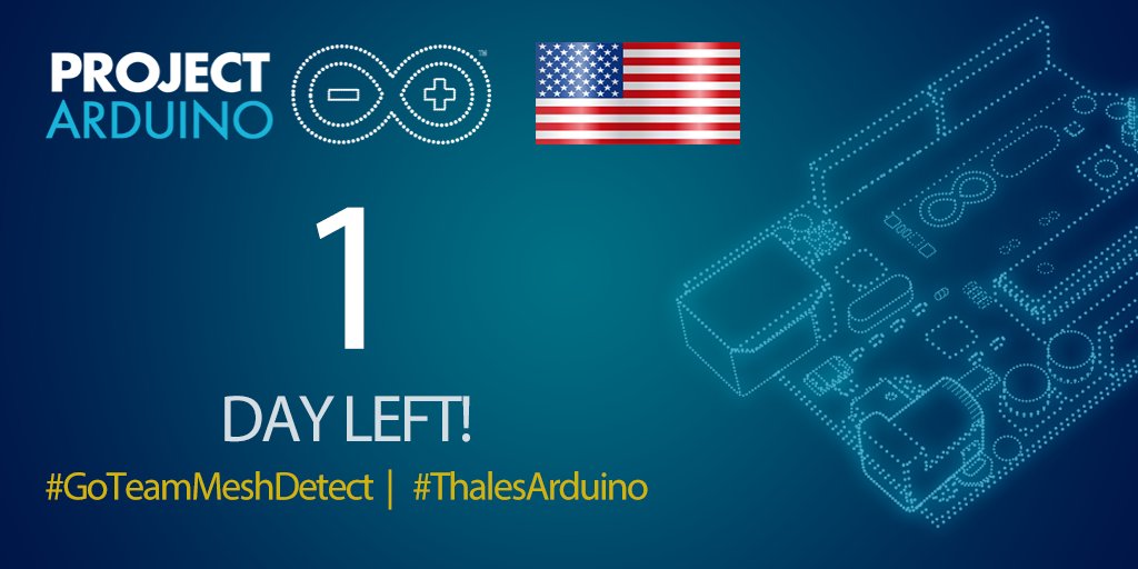 ThalesUSA's tweet image. Today is the FINAL Day to cast your vote for #TeamUSA in the Project Arduino challenge. Help the Team Mesh Detect project reach the top 3! thalesarduino.com/arduino #ThalesArduino #GoTeamMeshDetect