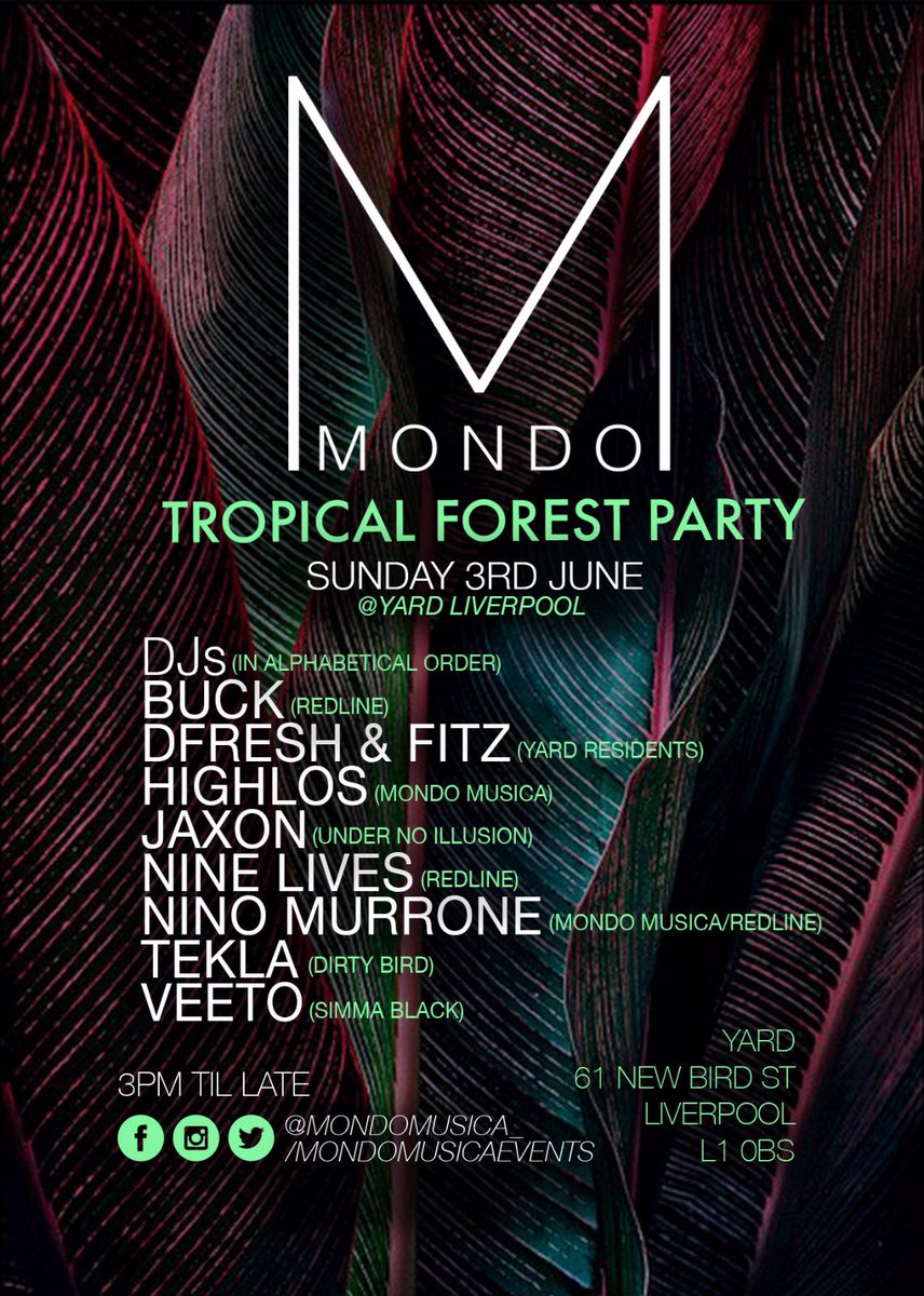 TROPICAL FOREST PARTY 

<a href="/mondomusica__/">Mondo</a> 

🎧 
@itsbuckmusic 
<a href="/highlos_/">Highlos</a> 
<a href="/SoundsofJaxon/">Jaxon</a> 
<a href="/Nin9Lives_/">Nine Lives</a> 
<a href="/NinoMurrone/">Nino Murrone</a> 
@TEKLATRAX 
<a href="/Veeto_Music/">Veeto</a> 

***SUNDAY 3rd JUNE***
#DayParty