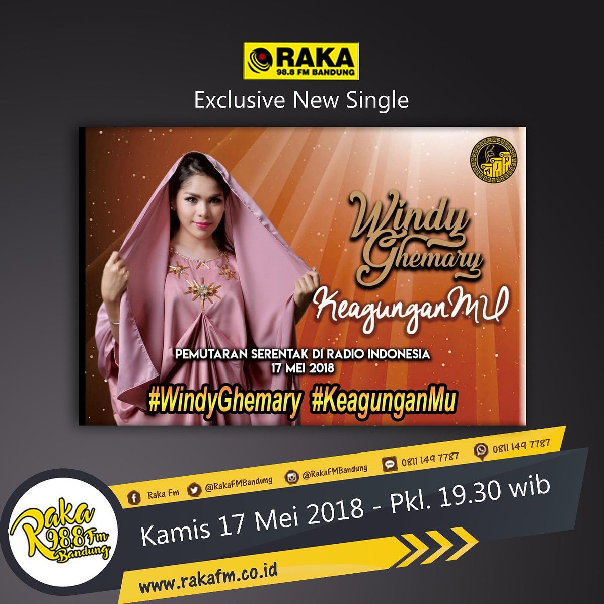 rakafm_bandung's tweet photo. Jam 7.30 #NtarMALAM Simak #ExclusiveNewSingle #KeagunganMU oleh @Windy_Ghemary #StayTuned | on 98,8 Raka FM Bandung | MD @hadyadoens | https://t.co/JLCWbYTgC4