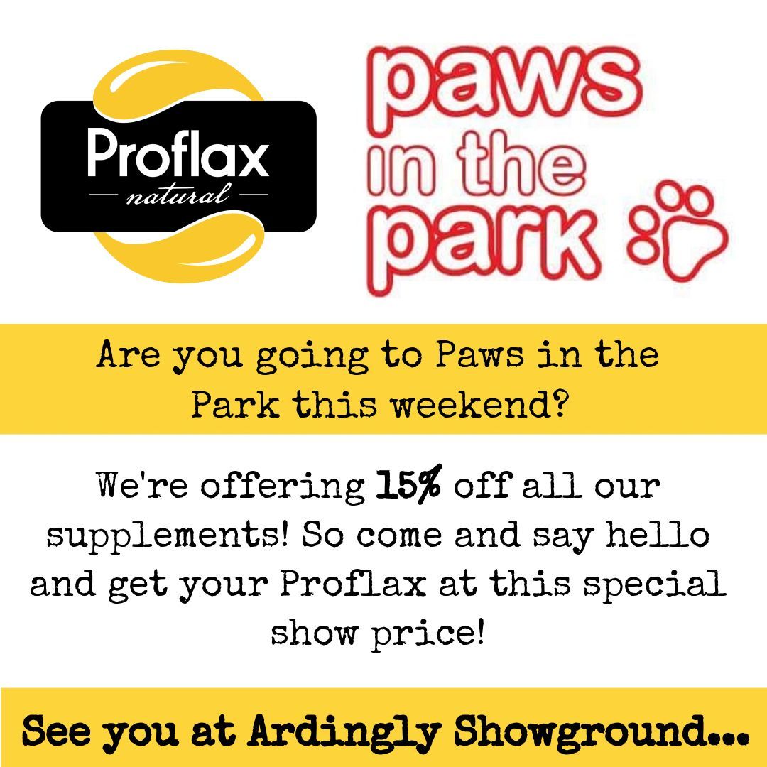 ProflaxNatural's tweet photo. We're offering 15% off all Proflax supplement as a special show offer for Paws in the Park this weekend! #Pawsinthepark #ArdinglyShowground https://t.co/QsnKgValwV