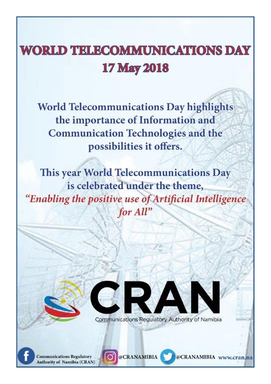 CRANamibia's tweet photo. Good afternoon!
Join CRAN and the International Telecommunications Union (ITU) today, 17 May 2018, as we celebrate World Telecommunications Day!
#CRAN #ITU #ICT #Regulator #WorldTelecommsDay 📡📱🇳🇦 https://t.co/aWUVp8zXkm